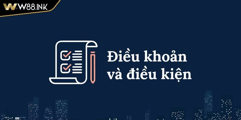 Điều khoản và điều kiện
