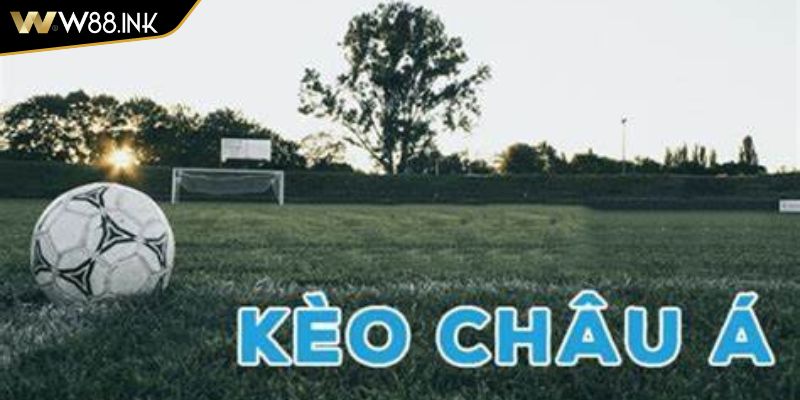 Hiểu đúng bản chất của kèo Châu Á W88
