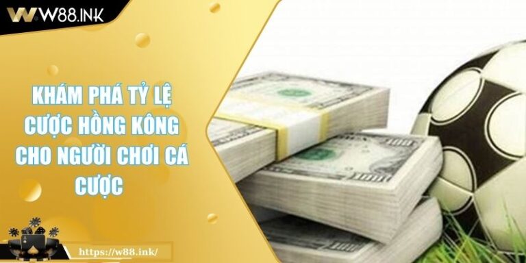 Tỷ lệ cược Hồng Kông
